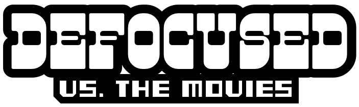 Defocused vs. the Movies